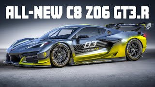 MEET THE ALLNEW C8 CORVETTE Z06 GT3R A RACECAR YOU CAN BUY [upl. by Anneehs]