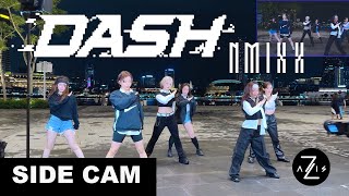 KPOP IN PUBLIC  SIDE CAM NMIXX “DASH”  DANCE COVER  ZAXIS FROM SINGAPORE [upl. by Siuluj875]