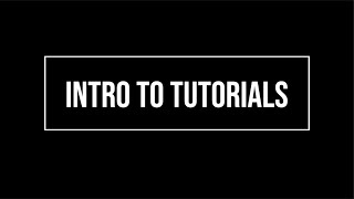 Intro to tutuorials [upl. by Marlene]