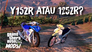 Y15ZR Atau 125ZR   GTA 5 MODS Bahasa Malaysia [upl. by Iadam]