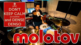 Dance and Dense Denso  Molotov Drum Cover By Facundo Cott [upl. by Ahsercul505]