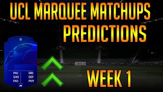 FIFA 22  UCL MARQUEE MATCHUPS PREDICTIONS WEEK 1 [upl. by Kcired]