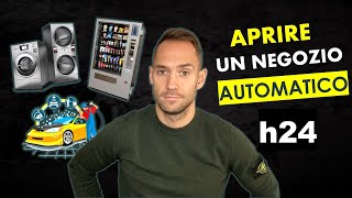 Avviare un’attività Automatica Self Service H24  Business “Noiosi” ma Redditizi💰 [upl. by Meng]