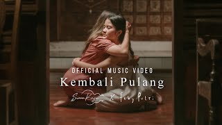 Kembali Pulang  Suara Kayu Feat Feby Putri Official Music Video [upl. by Turmel]