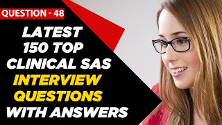 Clinical SAS Interview Questions and Answers for Freshers amp 2  3 Years Experienced  Question  48 [upl. by Strickland682]