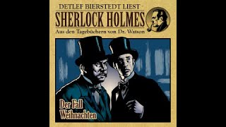 Der Fall Weihnachten Sherlock Holmes Hörbuch [upl. by Cerveny]