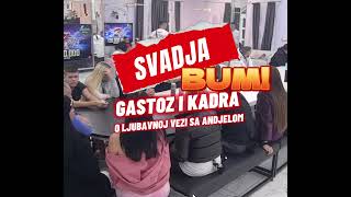 GASTOZ I KADRA SVADJA ZBOG ANDJELA JU [upl. by Teerprug]