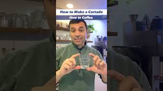 How to Make a Cortado [upl. by Lydia]