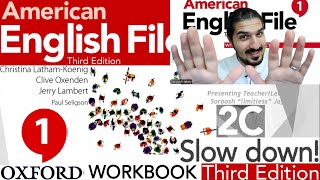 American English File 3rd Edition Level 1 Workbook Part 2C Slow down 1 [upl. by Anegue724]