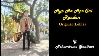 AYO HA APO ONI RANDAN JIANG  Oringinal Lyric Video  Lotha Song [upl. by Balfour593]