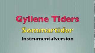 Sommartider instrumental Karaoke [upl. by Aile763]