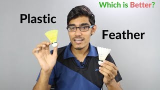 Feather VS Plastic Shuttlecock in Badminton  SportShala  Hindi [upl. by Woodman]