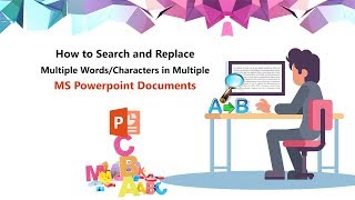 How to Search and Replace Multiple WordsCharacters in Multiple MS Powerpoint Documents [upl. by Aidul]