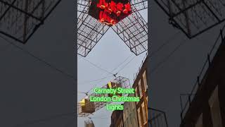 Carnaby Street London Christmas Lights [upl. by Rosalind]