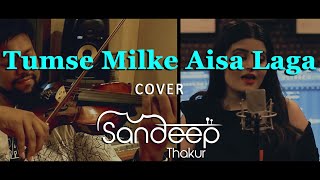 TUMSE MILKE AISA LAGA  Sandeep Thakur Feat Deepshikha  Devotees Insanos  Parinda [upl. by Smith749]