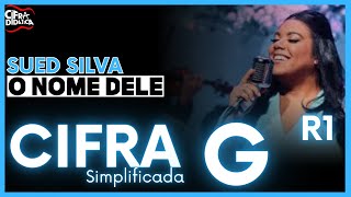 O Nome dEle  Sued Silva  CIFRA SIMPLIFICADA [upl. by Eillat192]