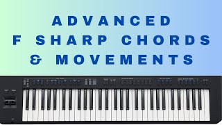 Advanced F Sharp Chords And Movements Piano Course [upl. by Isolde]