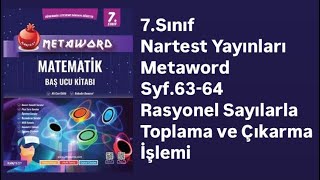 7SINIF NARTEST METAWORD S6364 RASYONEL SAYILARLA TOPLAMA VE ÇIKARMA İŞLEMİ [upl. by Hesketh]