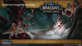 World of Warcraft Battle for Azeroth Underrot Crawg Mount Drop [upl. by Blackwell]