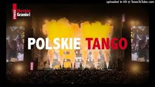 Męskie Granie Orkiestra 2022  Polskie Tango 432 Hz [upl. by Barram]