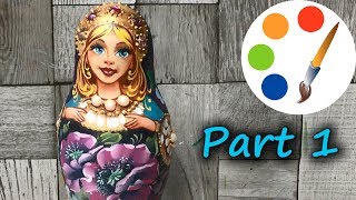 Painting Matryoshka doll babushka dolls part 1 [upl. by Siver333]