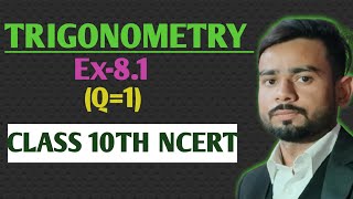 Class 10 Maths  Chapter 8  Trigonometry Class 10  Exercise81 Q1  New NCERT [upl. by Krantz]