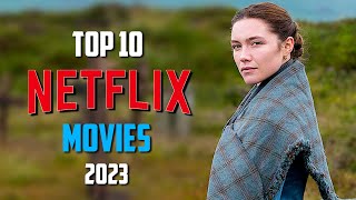 Top 10 Best NETFLIX Movies to Watch Now 2024 [upl. by Allehcim595]