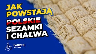 Uwielbiasz Sezamki i Chałwę – Fabryki w Polsce [upl. by Almeria951]