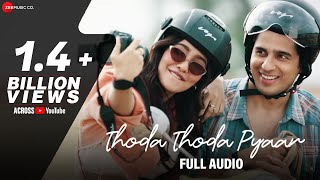 Thoda Thoda Pyaar  Sidharth Malhotra Neha Sharma  Stebin Ben Nilesh Ahuja Kumaar  Full Audio [upl. by Adnar]