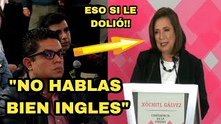 ACABA DE PASAR JOVEN PERIODISTA HACE PEDAZ0S A XOCHITL GÁLVEZ POR HACER RlDlCUL0 Y NO HABLAR INGLES [upl. by Ahsot456]