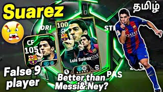 Luis Suarez 105 rated one of the best Striker in efootball 2025 mobile [upl. by Nnaynaffit]