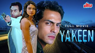 Yakeen 2005  Latest Bollywood Superhit Hindi Movie  Priyanka Chopra amp Arjun Rampal [upl. by Pamela13]