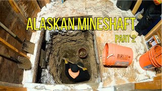 Alaskan Winter Mineshaft Gold MiningProspecting in the Interior of Alaska  Part 2 [upl. by Cleland388]