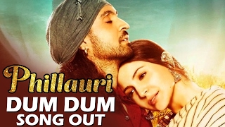 Dum Dum VIDEO Song Out  Phillauri  Anushka Sharma Diljit Dosanjh [upl. by Kaycee]