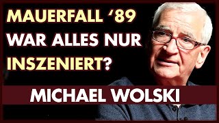 Mauerfall 1989  Eine inszenierte Aktion der Geheimdienste  Michael Wolski [upl. by Charlot116]