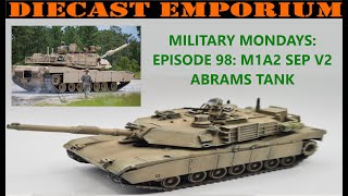 Military Mondays Episode 98 M1A2 SEP V2 Abrams Main Battle Tank  HO 187 Resin Model by Trident [upl. by Ahsinroc]