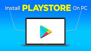 How to Download and Install Playstore Apps on PC or Laptop ✔ Install Google Playstore in PC [upl. by Wehner]