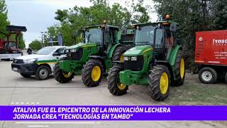 Ataliva fue el epicentro de la innovación lechera  Jornada CREA quotTecnologías en Tamboquot [upl. by Concoff]