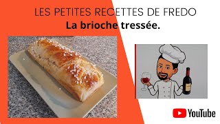 La brioche tressée [upl. by Irotal]