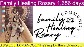 Family Healing Rosary 1656 days l Holytrav Wanderer [upl. by Netsruk]