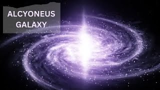 ALCYONEUS  The LARGEST GALAXY In The Universe  ENGLISH  Superstar STEM [upl. by Armond221]