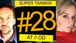 Episode 28 LIVE  Super Tanskiii [upl. by Amata]