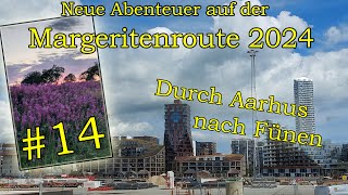 Neues von der Margeritenroute 2024  14 Durch Aarhus nach Fünen  Dänemark mit Motorrad und Zelt [upl. by Ahtimat362]