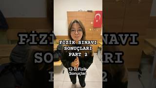 FİZİK SINAV SONUÇLARIMIZ fizik shortvideo shorts [upl. by O'Driscoll]