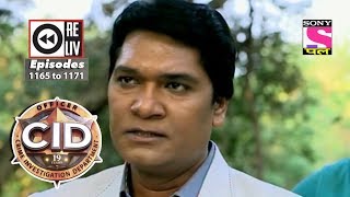 Weekly Reliv  CID  9th September to 15th September 2017  Episode 1165 to 1171 [upl. by Giguere670]