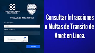 Como Consultar si Tengo INFRACCIONES o MULTAS de AMET quotRepublica Dominicanaquot republicadominicana [upl. by Scrope]