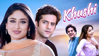 Khushi  Superhit Hindi Romantic Movie  Fardeen Khan Kareena Kapoor Amrish Puri  RomCom Movie [upl. by Vittorio]