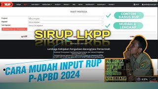 Cara Mudah Input RUP Perubahan APBD 2024 RUP SIRUPLKPP [upl. by Inor629]