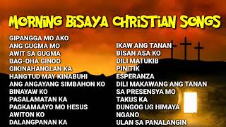 Morning bisaya christian songs [upl. by Aihsemak852]