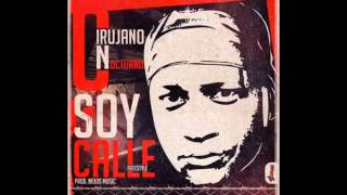 Cirujano Nocturno  Soy Calle Freestyle Prod Nexus Music [upl. by Anewor]